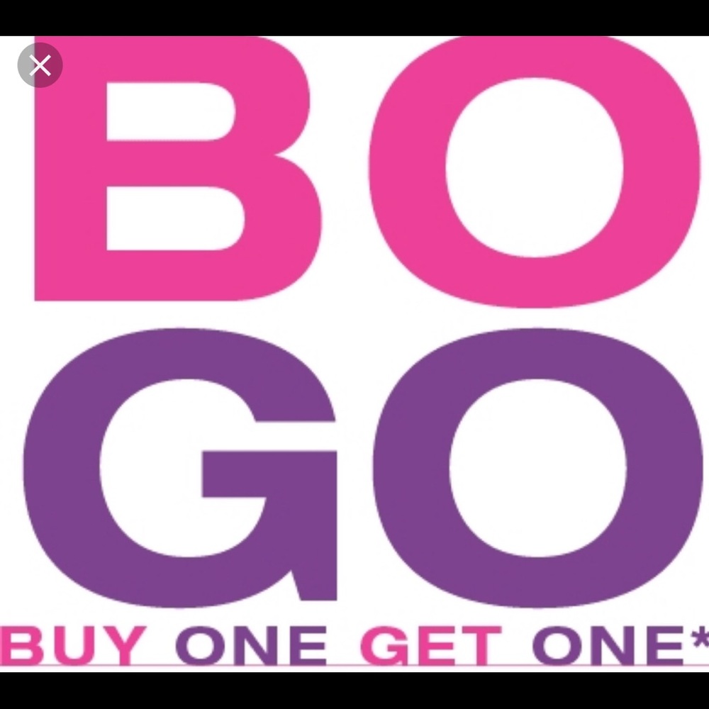 BOGO on all Items $25 or less!